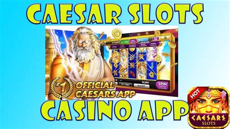 Caesars Entertainment Slot App