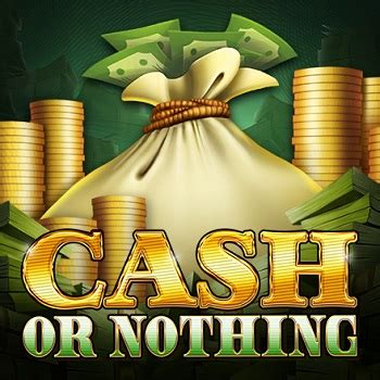 Cash Or Nothing Betsul
