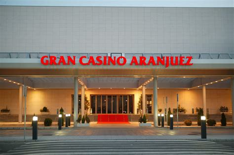 Casino De Aranjuez Gran Via
