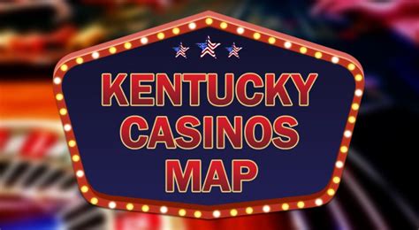 Casino Kentucky Mapa