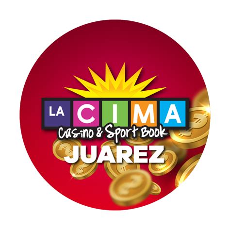 Casino La De Cima Ciudad Juarez