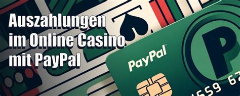 Casino Online Auszahlung Paypal