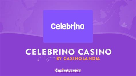 Celebrino Casino Mexico