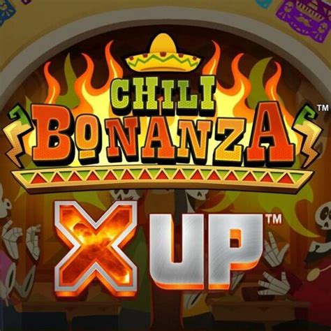 Chili Bonanza X Up Betano