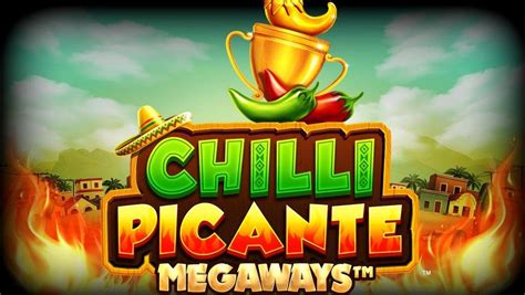 Chilli Picante Megaways Bet365