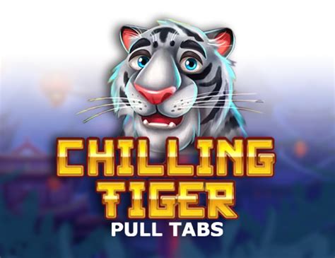 Chilling Tiger Pull Tabs 1xbet
