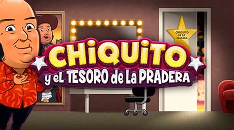 Chiquito Y El Tesoro De La Pradera Netbet