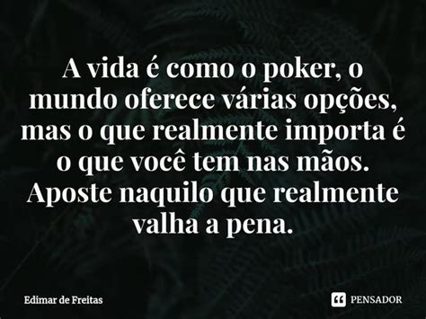 Citacoes Famosas Sobre O Poker E A Vida