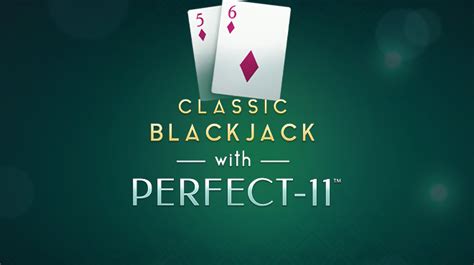 Classic Blackjack With Perfect 11 Betsson