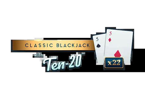 Classic Blackjack With Ten 20 Netbet