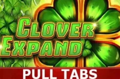 Clover Expand Pull Tabs Slot - Play Online
