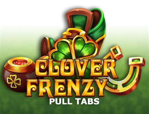 Clover Frenzy Pull Tabs Brabet