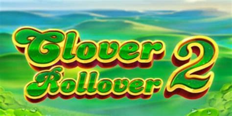 Clover Rollover 2 Slot Gratis
