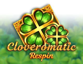 Cloveromatic Respin Blaze