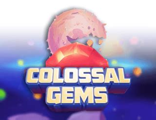 Colossal Gems Blaze