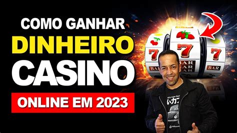 Como Ganhar Dinheiro Nos Casinos Online