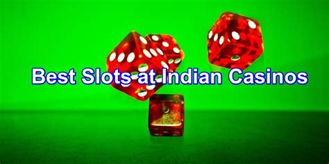 Como Ganhar Slots Em Indian Casino