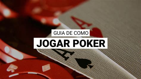 Como Jogar Poker Em Portugues Passo A Passo