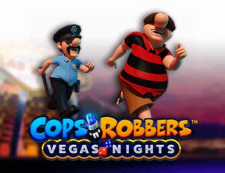 Cops N Robbers Vegas Nights Parimatch