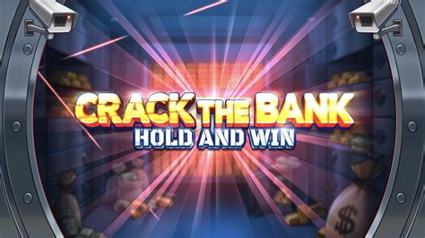 Crack The Bank Hold And Win Brabet