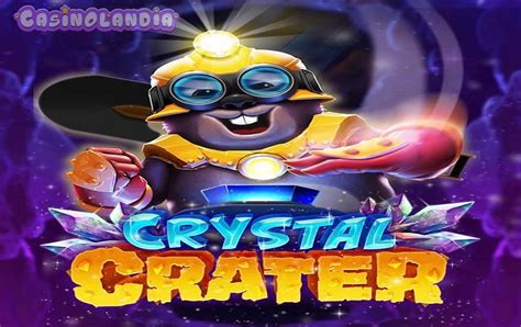 Crystal Crater Slot Gratis