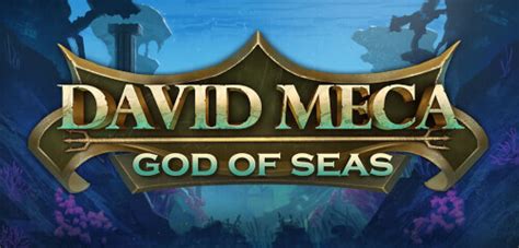 David Meca God Of Seas Netbet