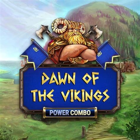 Dawn Of The Vikings Power Combo 888 Casino