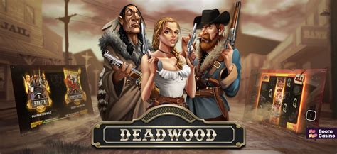 Deadwood Slot - Play Online