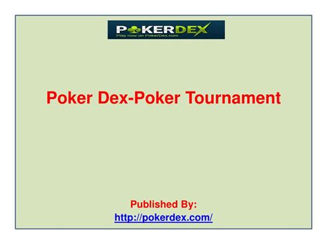 Dex Poker