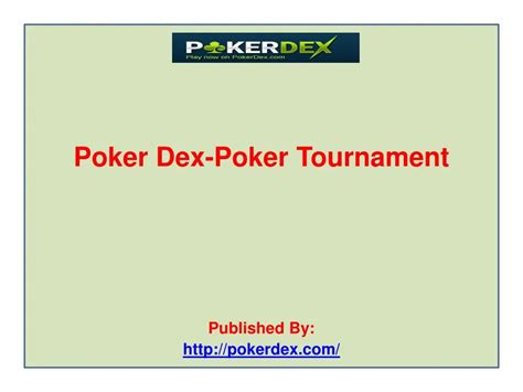 Dex Poker League