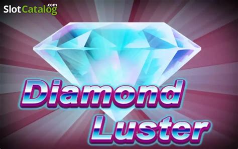 Diamond Luster Slot Gratis