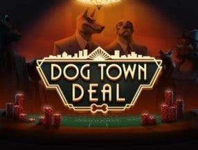 Dog Town Deal 1xbet