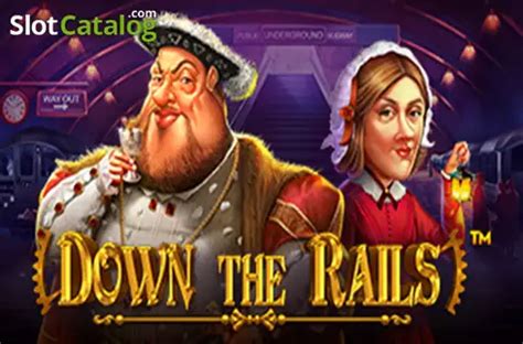 Down The Rails Slot Gratis