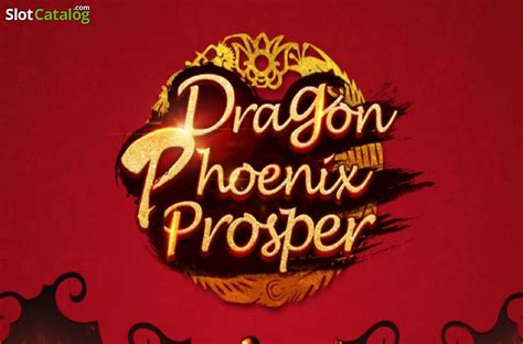 Dragon Phoenix Prosper Betfair