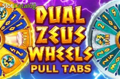 Dual Zeus Wheels Pull Tabs 888 Casino