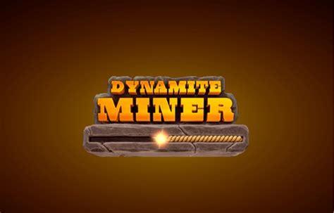 Dynamite Miner Betsul