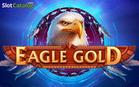 Eagle Gold Netgame Slot - Play Online
