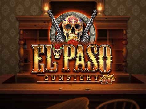 El Paso Gunfight 888 Casino