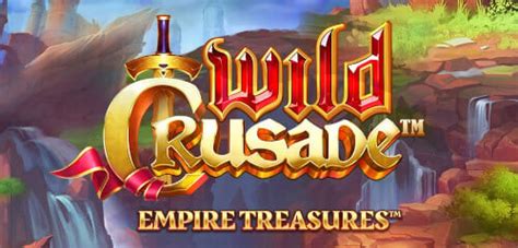 Empire Treasures Wild Crusade Bet365