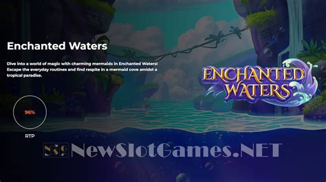Enchanted Waters Bwin