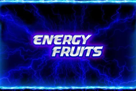 Energy Fruits Slot - Play Online