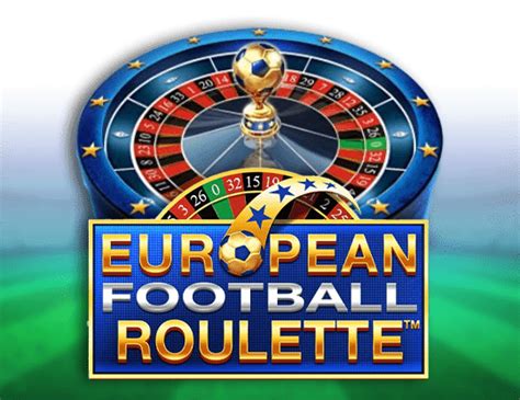 European Football Roulette Pokerstars
