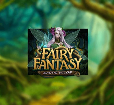 Fairy Fantasy Exotic Wilds Brabet