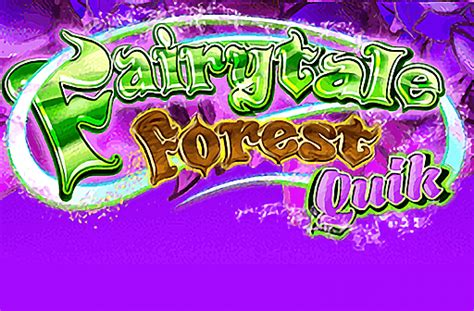 Fairytale Forest Quik Slot - Play Online
