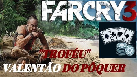 Far Cry 3 Poker Trofeu Guia