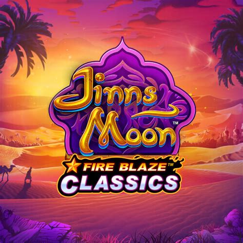 Fire Blaze Jinns Moon Brabet