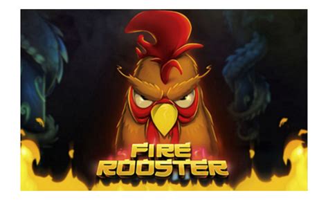 Fire Rooster Betway