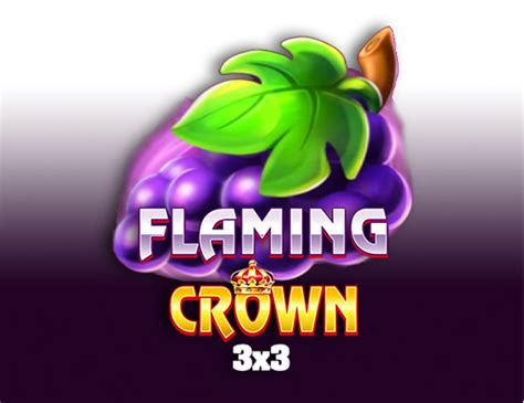Flaming Crown 3x3 Brabet