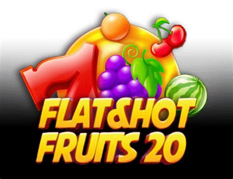 Flat Hot Fruits 20 Bet365