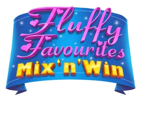 Fluffy Favourites Mix N Win Brabet